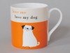 Happiness Pup Bone China Mug Orange