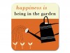 Happiness Gardening Coaster Orange