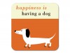 Happiness Sausage Dog Coaster Orange