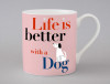 Life Sitting Dog Mug Pink